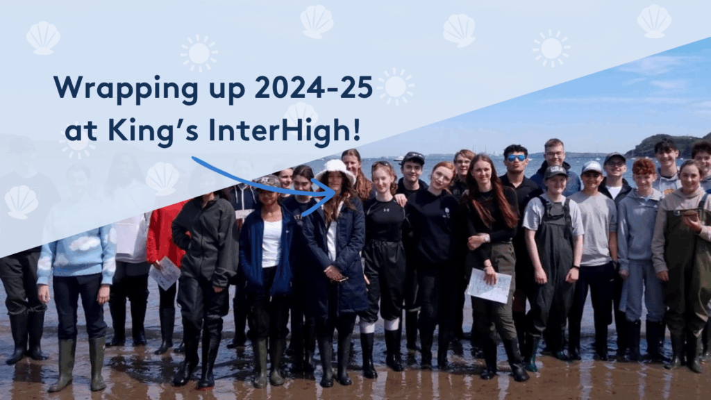 Graphic saying "Wrapping up 2024-25 at Kings InterHigh!"
